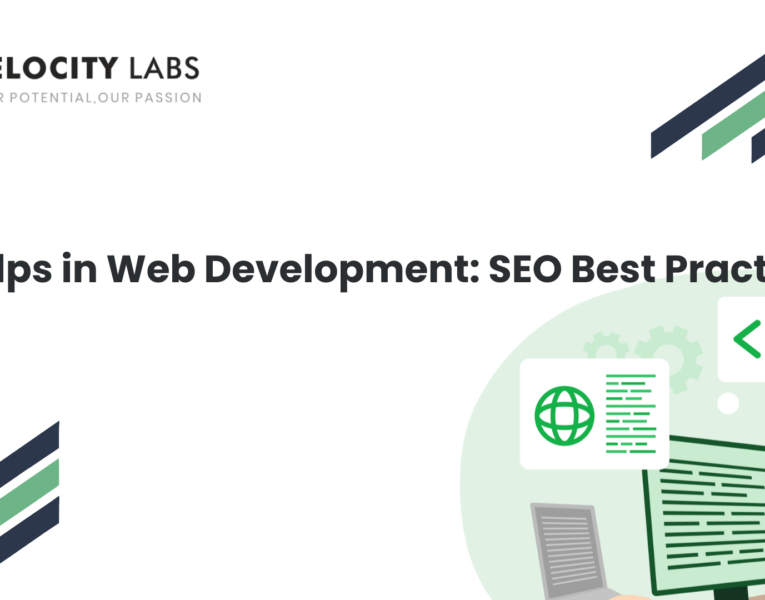 SEO Helps in Web Development: SEO Best Practices