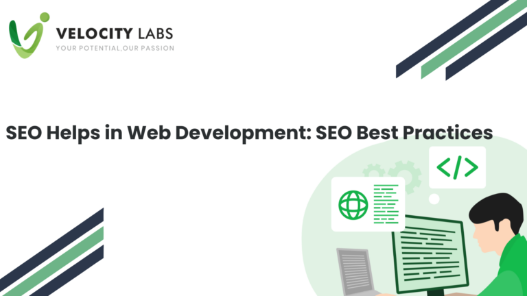 SEO Helps in Web Development: SEO Best Practices